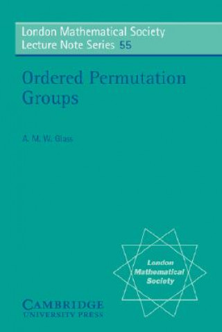 Könyv Ordered Permutation Groups A. M. W. Glass