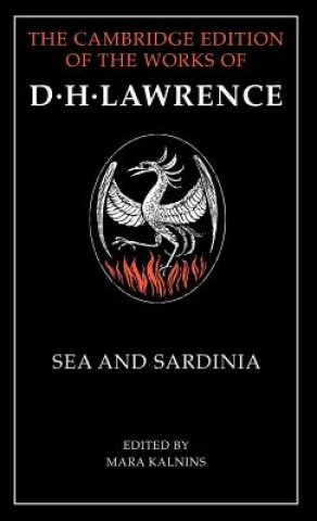Könyv Sea and Sardinia D. H. LawrenceMara Kalnins