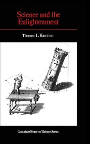 Kniha Science and the Enlightenment Thomas L. Hankins
