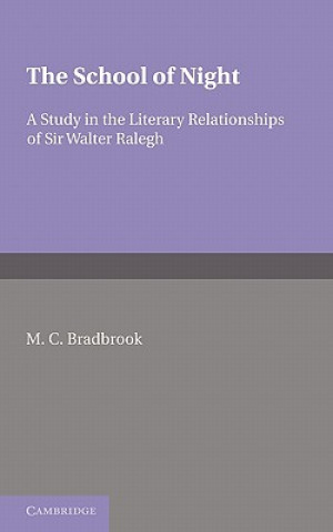 Livre School of Night M. C. Bradbrook