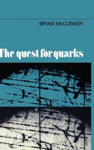 Книга Quest for Quarks Brian McCusker