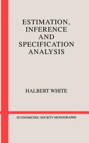 Könyv Estimation, Inference and Specification Analysis Halbert White