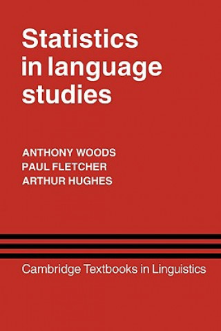 Könyv Statistics in Language Studies Anthony WoodsPaul FletcherArthur Hughes