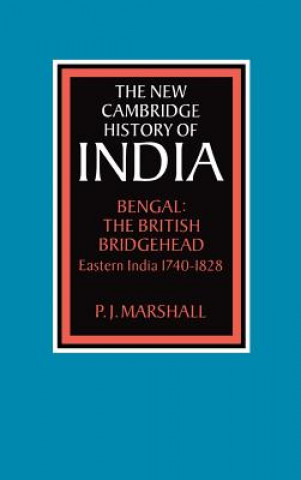 Kniha Bengal: The British Bridgehead P. J. Marshall