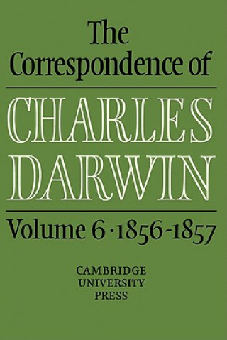 Könyv Correspondence of Charles Darwin: Volume 6, 1856-1857 Charles DarwinFrederick BurkhardtSydney Smith