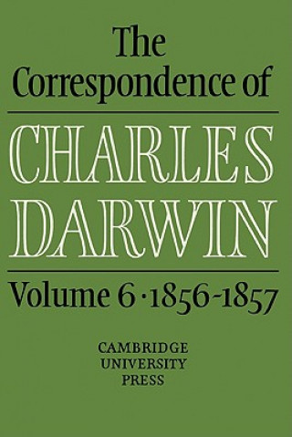 Книга Correspondence of Charles Darwin: Volume 6, 1856-1857 Charles DarwinFrederick BurkhardtSydney Smith