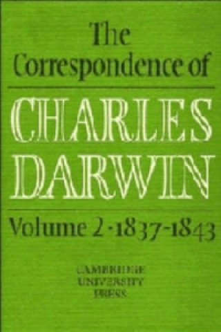 Könyv Correspondence of Charles Darwin: Volume 2, 1837-1843 Charles DarwinFrederick BurkhardtSydney Smith