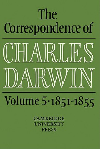 Kniha Correspondence of Charles Darwin: Volume 5, 1851-1855 Charles DarwinFrederick BurkhardtSydney Smith