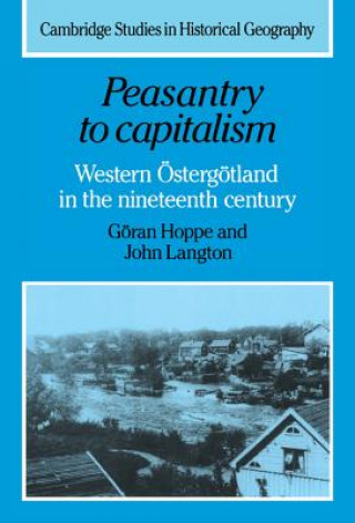 Könyv Peasantry to Capitalism Göran HoppeJohn Langton