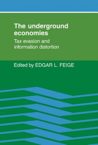 Kniha Underground Economies Edgar L. Feige