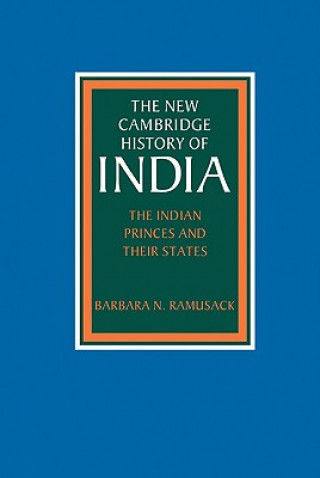 Kniha Indian Princes and their States Barbara N. Ramusack