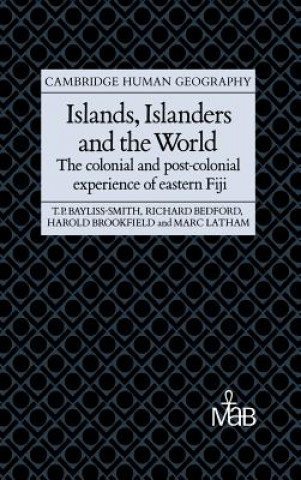 Carte Islands, Islanders and the World Tim Bayliss-SmithRichard BedfordHarold BrookfieldMarc Latham