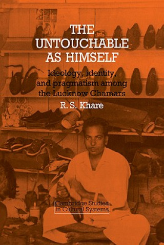 Knjiga Untouchable as Himself Ravindra S. Khare