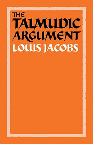 Kniha Talmudic Argument Louis Jacobs
