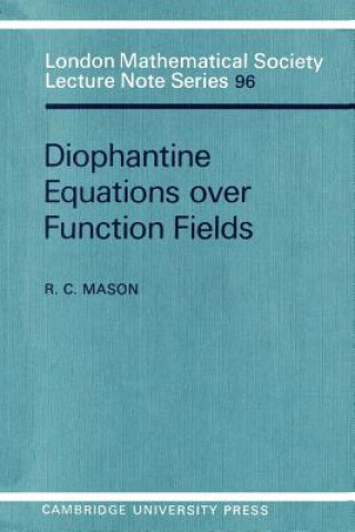Книга Diophantine Equations over Function Fields R. C. Mason