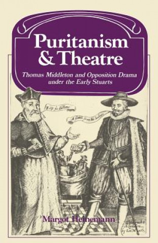 Könyv Puritanism and Theatre Margot Heinemann