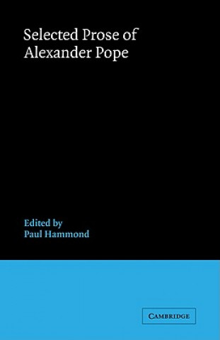 Livre Selected Prose of Alexander Pope Paul Hammond