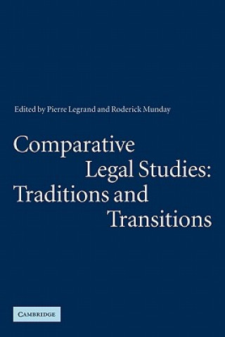 Książka Comparative Legal Studies: Traditions and Transitions Pierre LegrandRoderick Munday