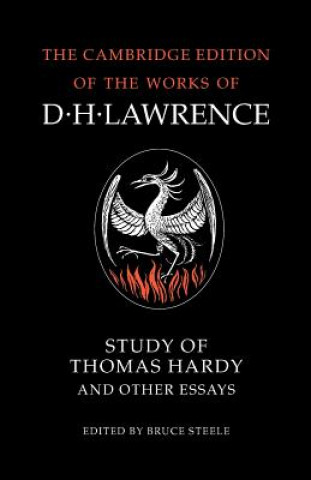 Kniha Study of Thomas Hardy and Other Essays D. H. LawrenceBruce Steele