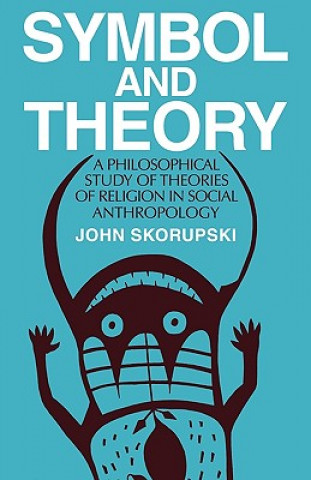 Книга Symbol and Theory John Skorupski