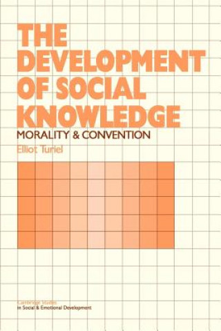 Kniha Development of Social Knowledge Elliot Turiel