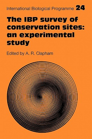 Könyv IBP Survey of Conservation Sites: An Experimental Study A. R. Clapham