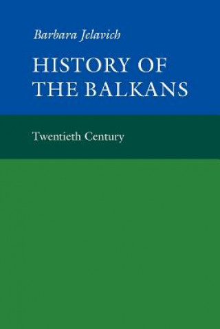 Książka History of the Balkans: Volume 2 Barbara Jelavich