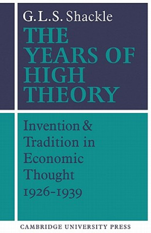 Book Years of High Theory G. L. S. Shackle