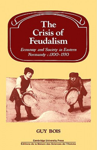 Carte Crisis of Feudalism G. Bois