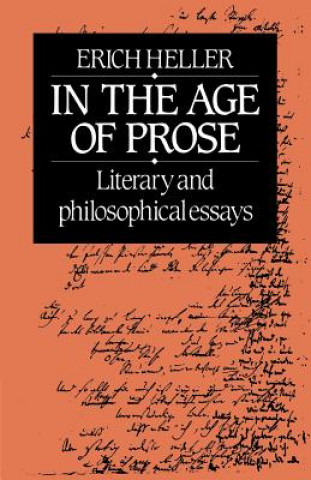 Knjiga In the Age of Prose Erich Heller