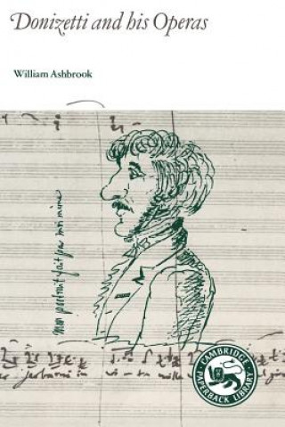 Kniha Donizetti and His Operas William Ashbrook