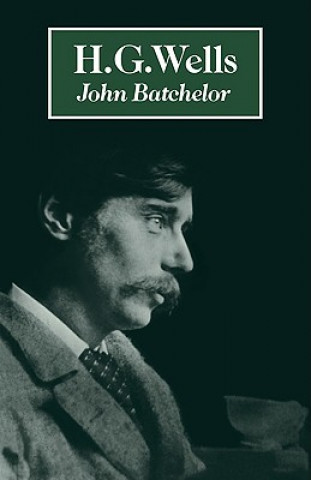 Kniha H. G. Wells John Batchelor