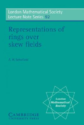 Książka Representations of Rings over Skew Fields A. H. Schofield