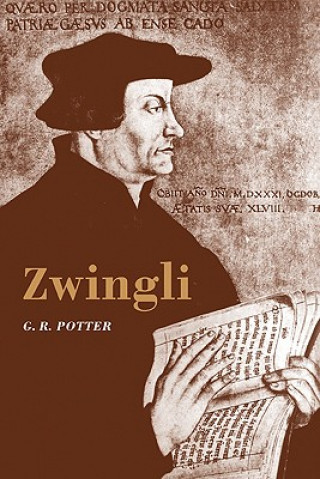 Книга Zwingli G. R. Potter