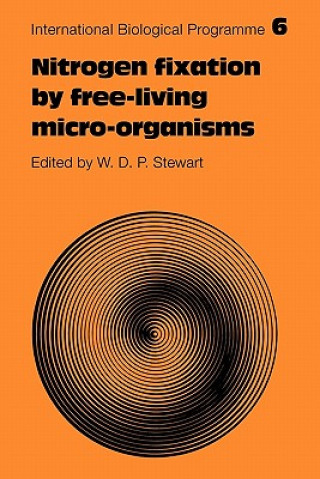 Książka Nitrogen Fixation by Free-Living Micro-Organisms W. D. P. Stewart