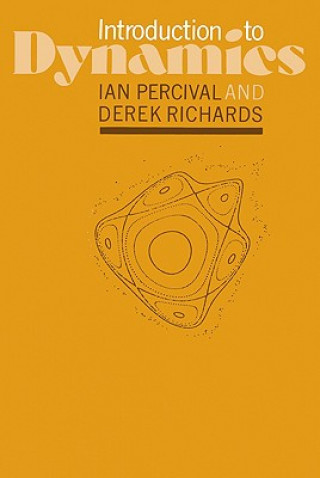 Carte Introduction to Dynamics I. C. PercivalD. Richards