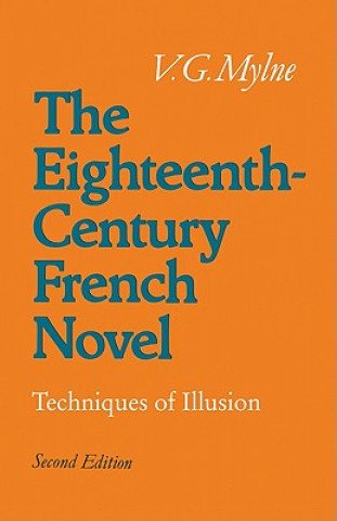 Könyv Eighteenth-Century French Novel Vivienne Mylne