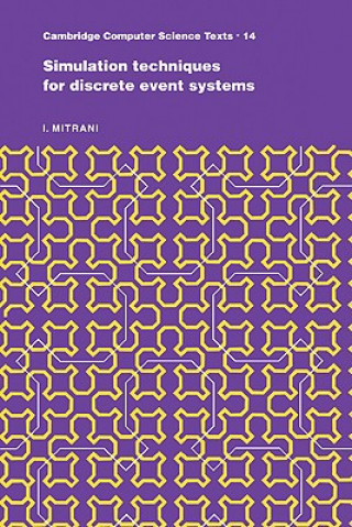 Kniha Simulation Techniques for Discrete Event Systems I. Mitrani