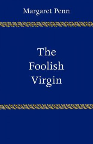 Book Foolish Virgin Margaret Penn