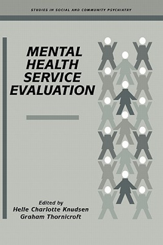 Kniha Mental Health Service Evaluation Helle Charlotte KnudsenGraham ThornicroftNorman Sartorius