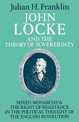 Buch John Locke and the Theory of Sovereignty Julian H. Franklin