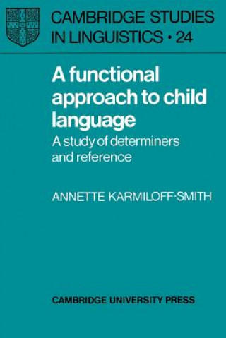 Książka Functional Approach to Child Language Annette Karmiloff-Smith