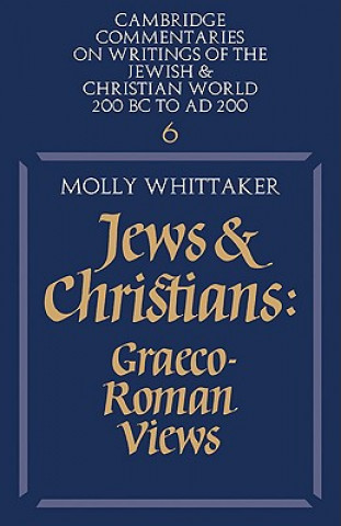 Knjiga Jews and Christians: Volume 6 Molly Whittaker