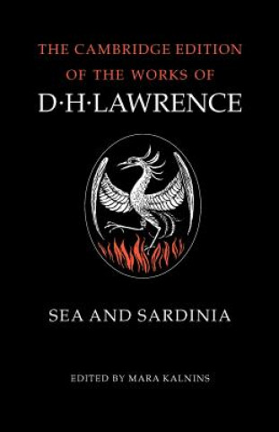 Knjiga Sea and Sardinia D. H. LawrenceMara Kalnins