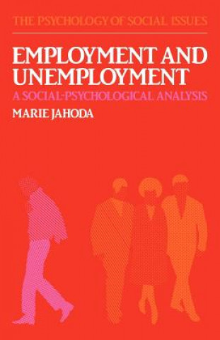 Knjiga Employment and Unemployment Marie Jahoda