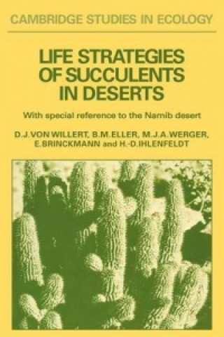 Carte Life Strategies of Succulents in Deserts Dieter J. von WillertBenno M. EllerMarinus J. A. WergerEnno Brinckmann