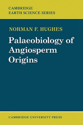 Kniha Palaeobiology of Angiosperm Origins Norman F. Hughes