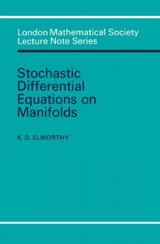 Carte Stochastic Differential Equations on Manifolds K. D. Elworthy