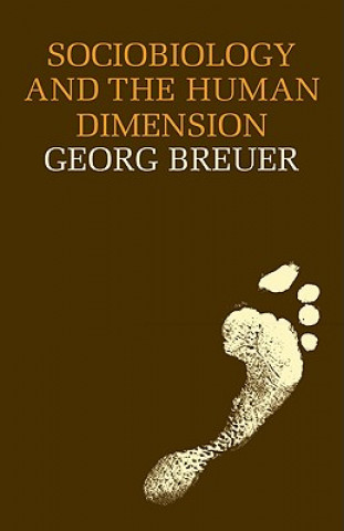 Kniha Sociobiology and the Human Dimension Georg Breuer