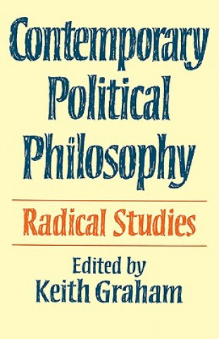 Carte Contemporary Political Philosophy Keith Graham